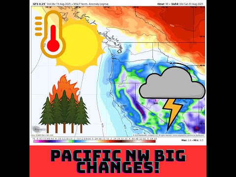 PNW WX Aug 19th: Big Changes Incoming!