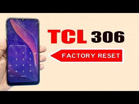 TCL 306  Hard Reset Screen Lock