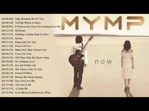 MYMP Ultimate Collection NONSTOP Love Songs 2018   Best OPM Tagalog Love Songs Collection