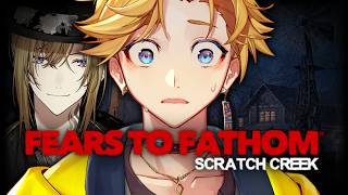 【Fears to Fathom - Scratch Creek】WE'RE NOT MAKING IT ALIVE【NIJISANJI EN | Yu Q. Wilson】