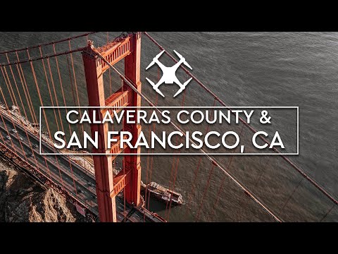 4K Drone Footage of Calaveras County & San Francisco