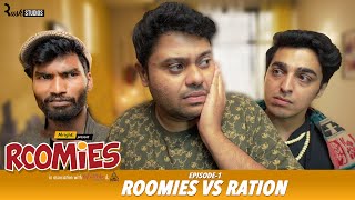 Roomies | Ep1/3: RATION | Mini Web Series | Gagan Arora, Nikhil Vijay, Badri & Anushka | Alright!