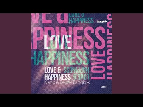 Love & Happiness (Tom Lown's Looking For The Sun Dub)