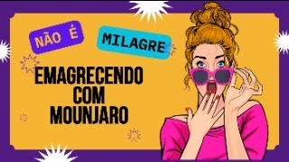 MEU EMAGRECIMENTO COMM MOUNJARO(PARTE 2)