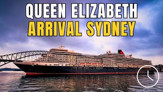 Cunard Queen Elizabeth Arrives Sydney Harbour | Timelapse 2024