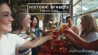 Discover Downtown Lodi | Shopping, Dining & Wine in California’s Wine Country