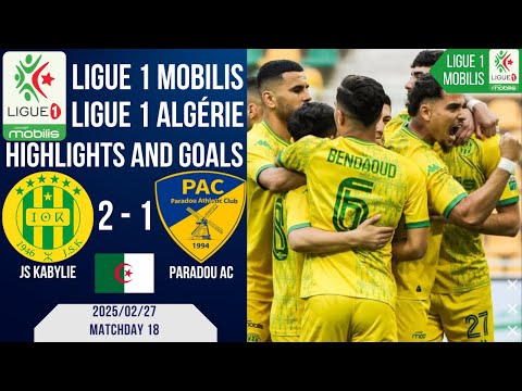 JS Kabylie vs Paradou AC (2-1) | Highlights and Goals | Ligue 1 Mobilis | Ligue 1 Algérie
