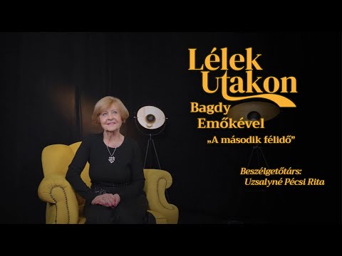 Lélekutakon Bagdy Emőkével – „A második félidő”