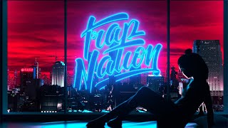 Trap Nation 24 7 Live Radio...