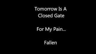 For My Pain- Tomorrow Is A Closed Gate (Dead For So Long)