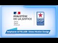 Motion design Ministère de la Justice Stéphanie Letellier