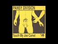 Pansy Division - Touch My Joe Camel 7"