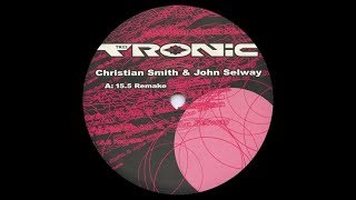 Christian Smith & John Selway - 15.5 Edit