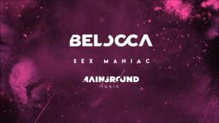 Belocca - Sex Maniac video