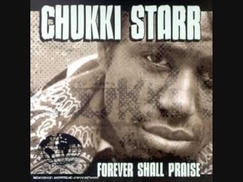 Chukki Starr - Praise the Creator
