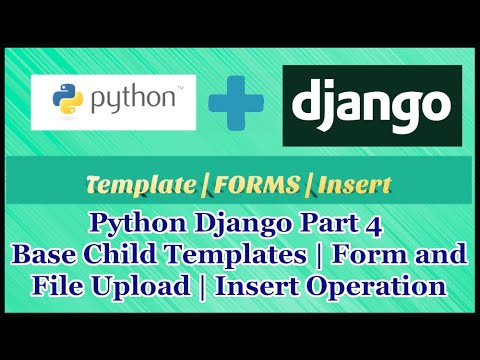 Python Django Tutorial Part 4 | Templates | Forms | Insert Operation