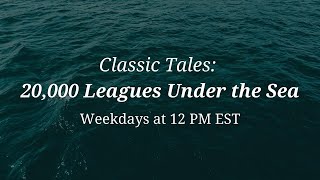 Classic Tales: 20,000 Leagues Under the Sea (Part 5)