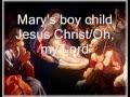 Mary's boy child - Oh, my Lord lyrics 