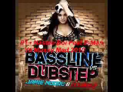 01 - Nastee Boi Feat E-Man - Ya Mussy Mad 2010