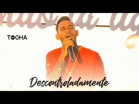 Mc Tocha - Descontroladamente (DVD TOCHA CONVIDA SUNRISE)