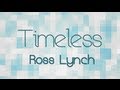 Austin & Ally - Timeless (Lyrics) 