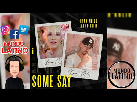 SOME SAY - Ryan Miles · Laura Krliu (Bachata Version 2021🌍)