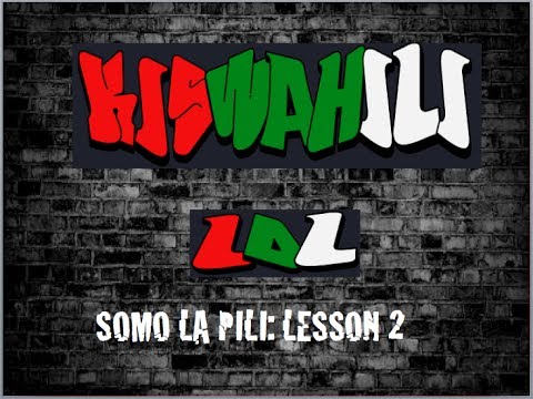 Kiswahili 101  Somo La Pili Lesson 2