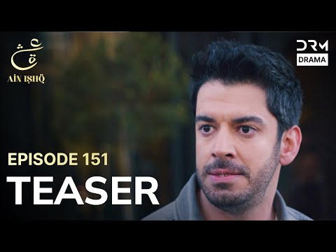 Turkish Drama In Urdu | Ain Ishq | One love | Teaser Episode 151 | UD2O