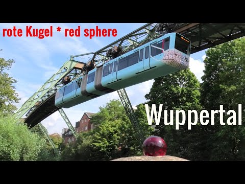 Schwebebahn Wuppertal * Rote Kugel * Red Sphere * suspension railway 4K