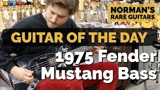 Video thumbnail for Guitar of the Day: 1975 Fender Mustang Bass | Norman's Rare Guitars by Normans Rare Guitars