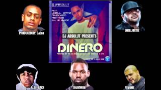 Dj Absolut - DInero  Ft. Joell Ortiz, Raekwon, Reynos, Albe Back Produced by DaLor