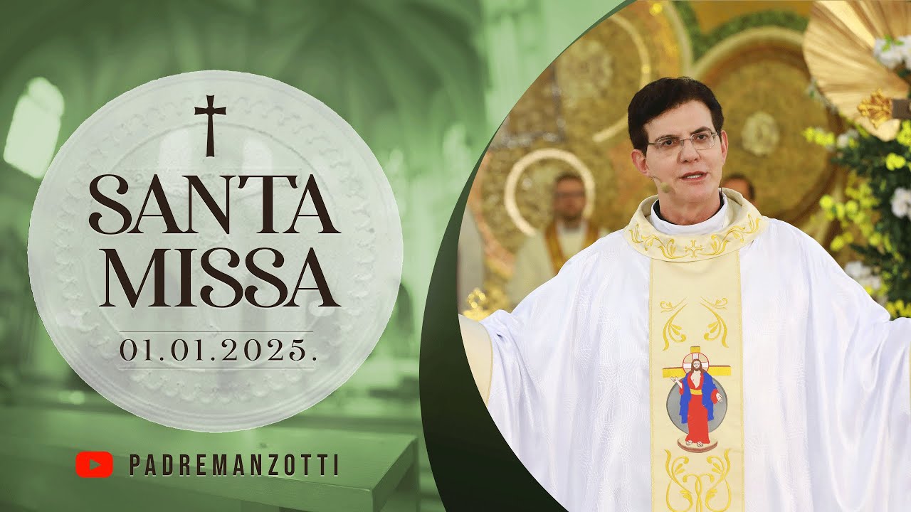 SANTA MISSA AO VIVO | 01/01/2025 | @PadreManzottiOficial