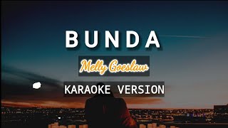 Download lagu Bunda - Melly Goeslaw ( Karaoke Version ) Tanpa Vokal #karaoke mp3