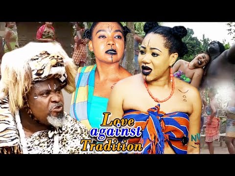 Love Against Tradition Season 2 - 2018 Latest Nigerian Nollywood Movie