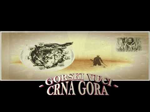 - Gorski Vuci - Crnogorci