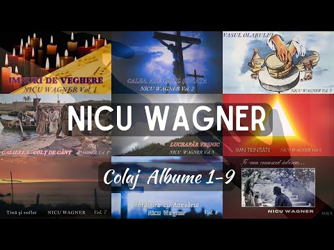 Nicu Wagner - Colaj Albume 1-9