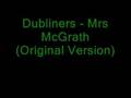 Mrs McGrath - Dubliners (Original version)