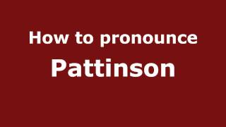 How to pronounce Pattinson