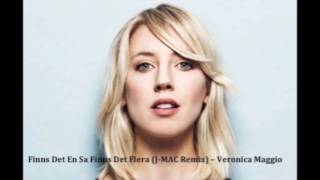 Finns Det En Sa Finns Det Flera (J-MAC Remix) - Veronica Maggio