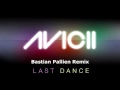 Avicii Last Dance Bastian Pallien Remix 2015