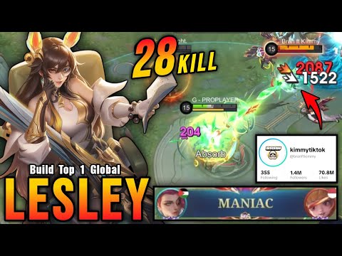 28 Kills + MANIAC!! Lesley VS Famous TikToker (Kimmy TikTok) - Build Top 1 Global Lesley ~ MLBB