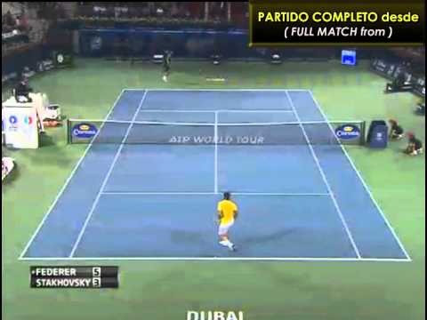 Federer vs Stakhovsky QF Dubai 2011