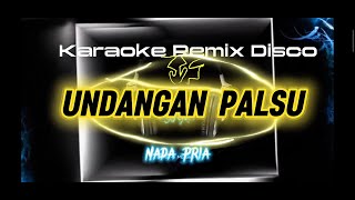 Download lagu Undangan palsu_Karaoke Disco Remix_Nada pria mp3