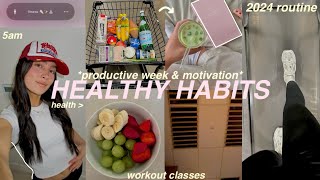 week of my HEALTHY HABITS 🌱🍓 *2024 motivation* maintaining a healthy lifestyle | productive routine