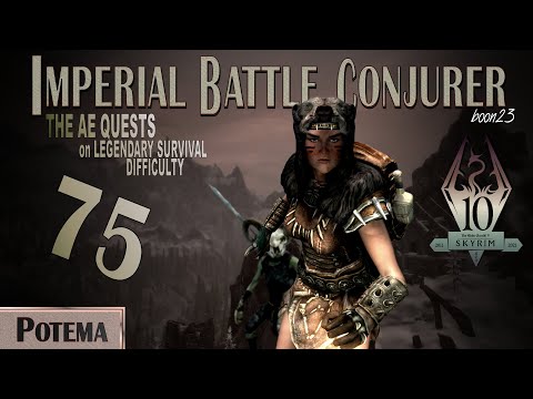 Imperial Battle Conjurer (75) - POTEMA - Skyrim AE Legendary Survival