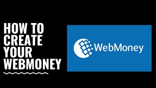 #2 How to create Web Money account update(2020)