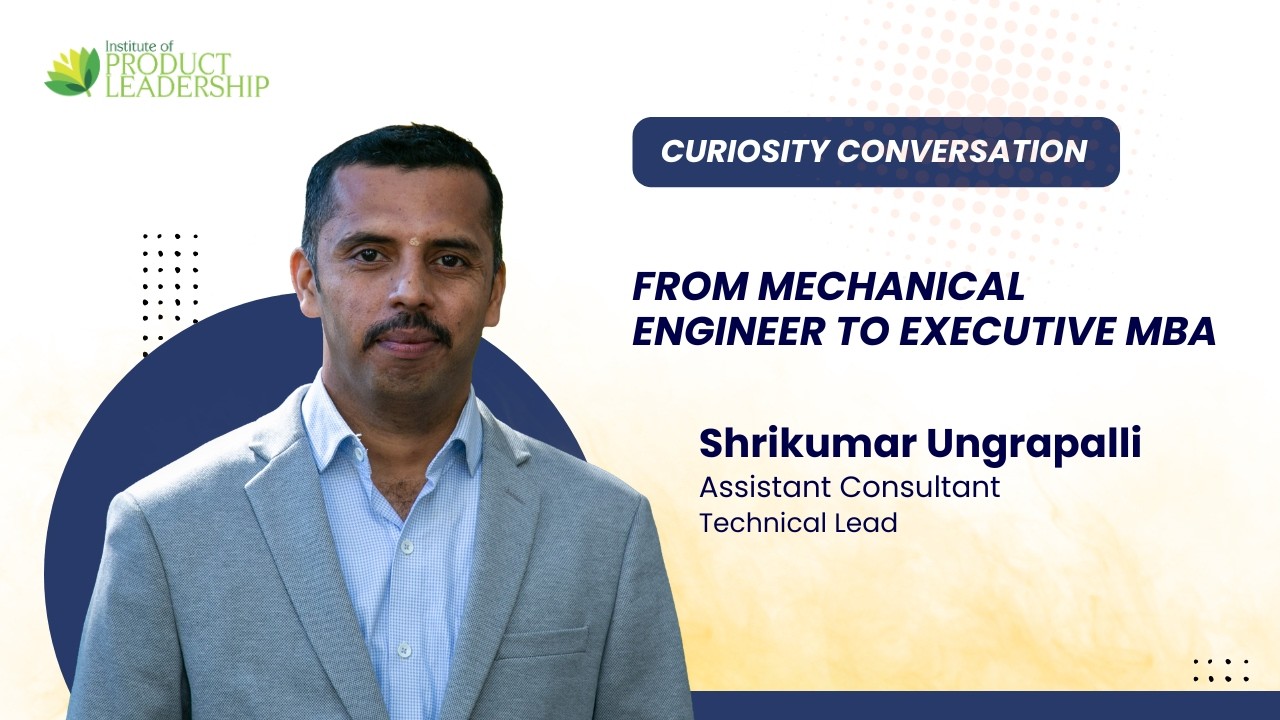 From Mechanical Engineer to Executive MBA | Why I Decided to Upskill | Srikumar