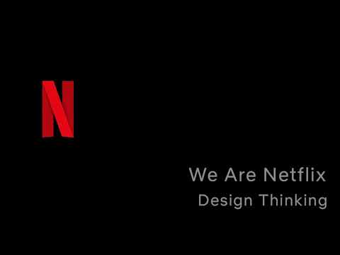 WeAreNetflix Podcast: Episode 6 - Design Thinking at Netflix