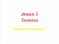 Jessie J - Domino Instrumental