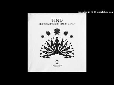 Djorge Cadete, John Gemmini & Nassá - Find